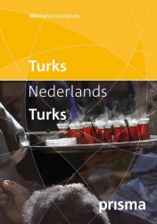 Prisma miniwoordenboek Turks-Nederlands Nederlands-Turks