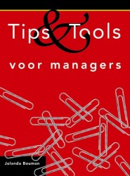 Tips en tools voor managers • Tips en tools voor managers