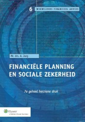 Financiele planning en sociale zekerheid • Financiele planning en sociale zekerheid