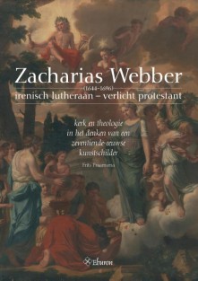 Zacharias Webber (1644-1696): verlicht protestant
