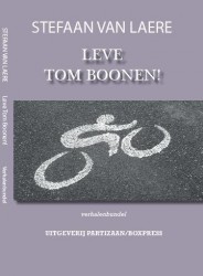 Leve Tom Boonen! Verhalenbundel
