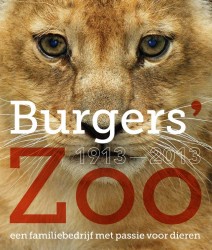 Burgers' Zoo 1913-2013 • Burgers' Zoo 1913-2013