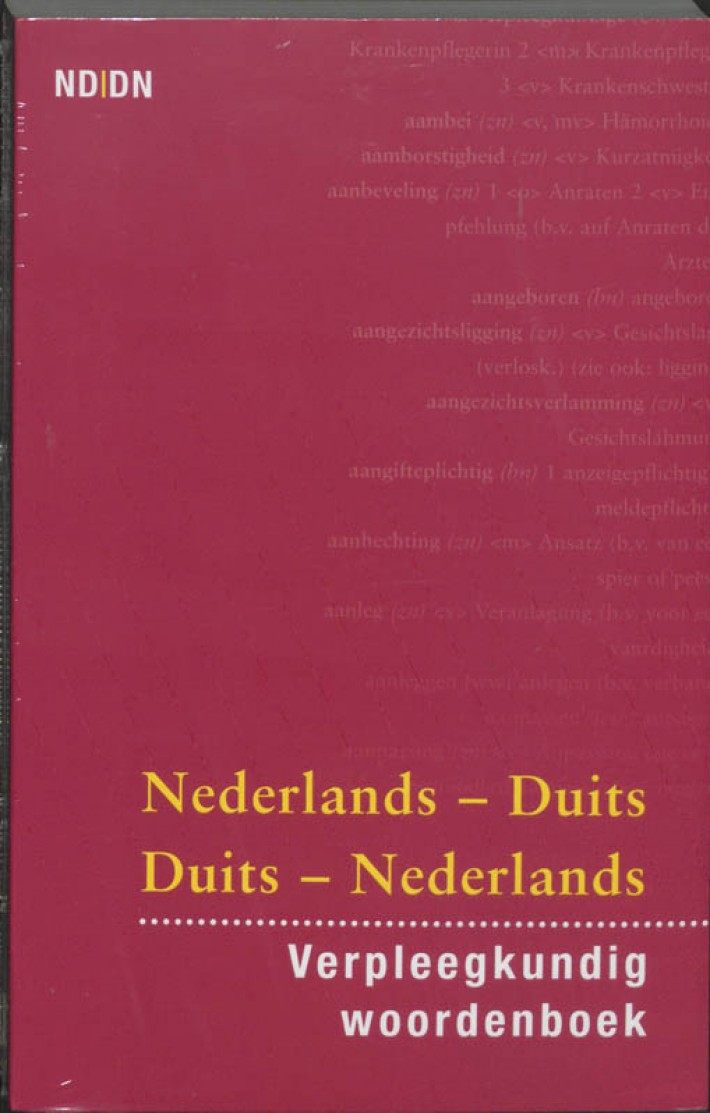 Verpleegkundig woordenboek Nederlands-Duits Duits-Nederlands &bullet; Verpleegkundig woordenboek Nederlands-Duits Duits-Nederlands