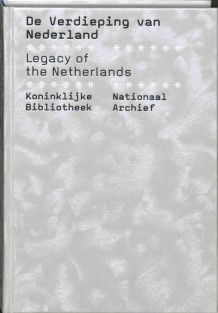 De Verdieping van Nederland / Legacy of the Netherlands
