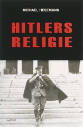 Hitlers Religie • Hitlers Religie