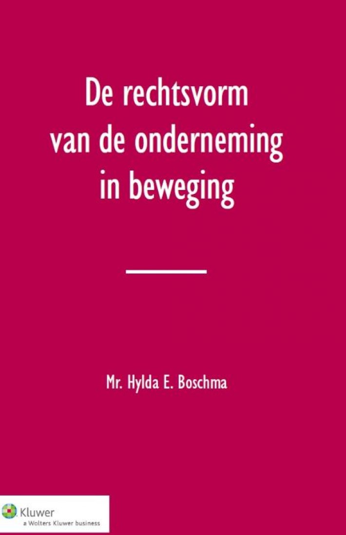 De rechtsvorm van de onderneming in beweging