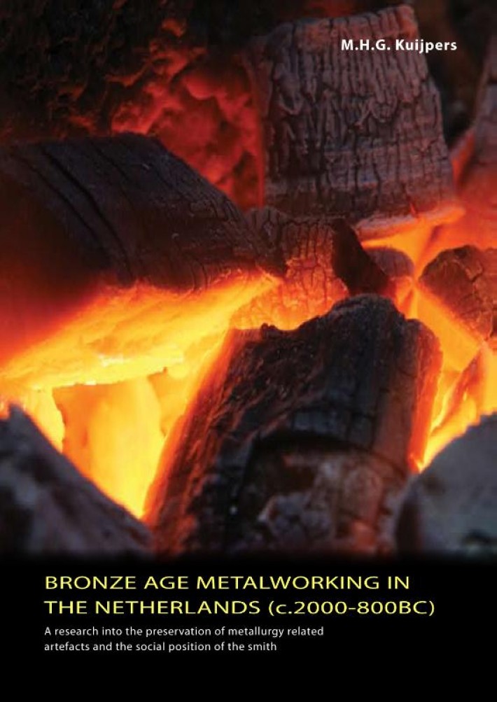 Bronze Age metalworking in the Netherlands (C. 2000 - 800 BC)