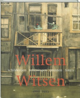 Willem Witsen 1860-1923