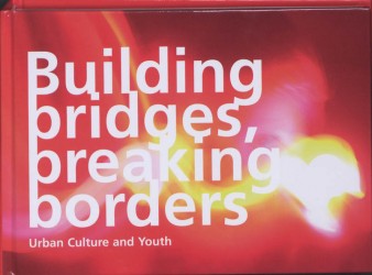 Building bridges, breaking borders