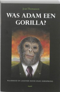 Was Adam een gorilla?