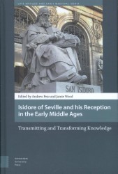 Isidore of seville and his reception in the early middle ages