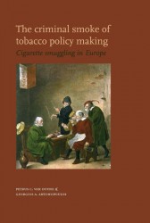 The criminal smoke of tobacco policy making