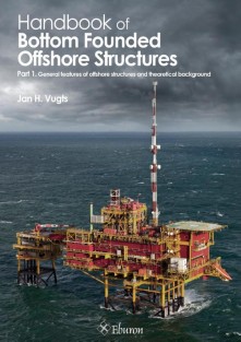 Handbook of bottom founded offshore structures