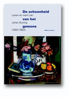Leven en werk van Johan Buning (1893-1963)