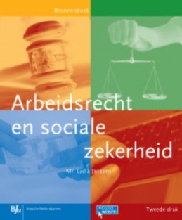 Arbeidsrecht en sociale zekerheid • Arbeidsrecht en sociale zekerheid