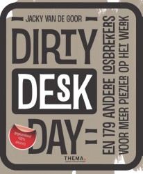 Dirty desk day
