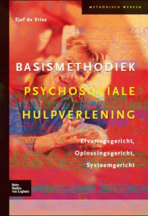 Basismethodiek psychosociale hulpverlening • Basismethodiek psychosociale hulpverlening