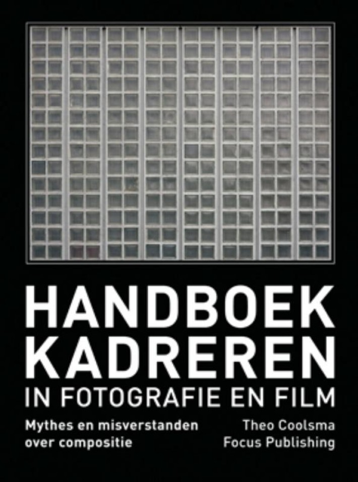 Handboek Kadreren in Fotografie en Film