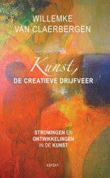 Kunst, de creatieve drijfveer • Kunst, de creatieve drijfveer