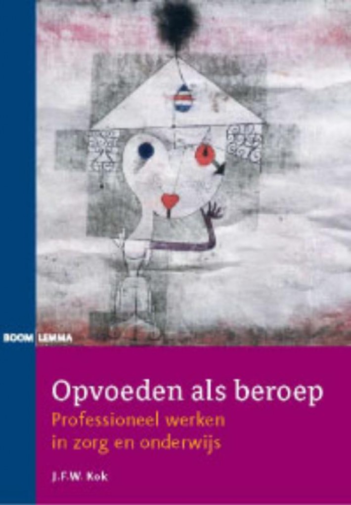 Opvoeden als beroep • Opvoeden als beroep