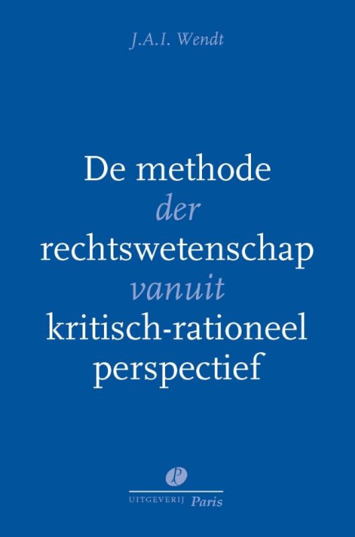 De methode der rechtswetenschap vanuit kritisch-rationeel perspectief