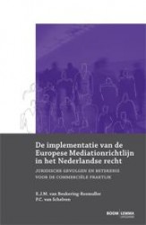 De implementatie van de Europese mediationrichtlijn in het Nederlandse recht