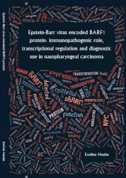Epstein-barr virus-encoded BARF1 protein: immunopathogenic role, transcriptional regulation and diagnostic use in nasopharyngeal carcinoma.