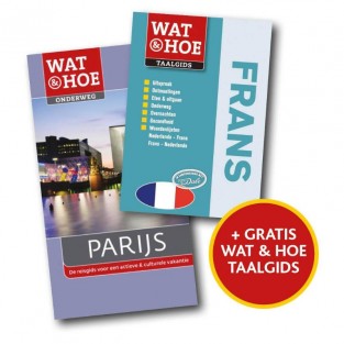 Pakket wat en hoe onderweg Parijs + Wat en hoe taalgids Frans