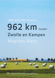 962 kilometer tussen Zwolle en Kampen