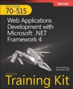 MCTS Self-paced Training Kit (Exam 70-515): Web Applications