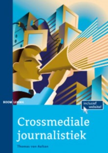 Crossmediale journalistiek • Crossmediale journalistiek