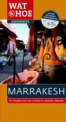 Wat & Hoe Onderweg Marrakesh