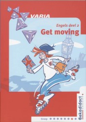 Varia Engels Get moving!