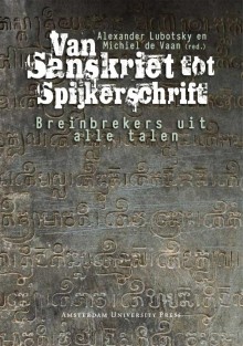 Van Sanskriet tot Spijkerschrift • Van Sanskriet tot Spijkerschrift