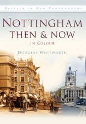 Nottingham then and now