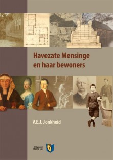 Havezate Mensinge en haar bewoners • Havezate Mensinge en haar bewoners
