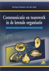 Communicatie en teamwork in de lerende organisatie