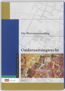 Sdu Wettenverzameling Ondernemingsrecht. Editie 2011
