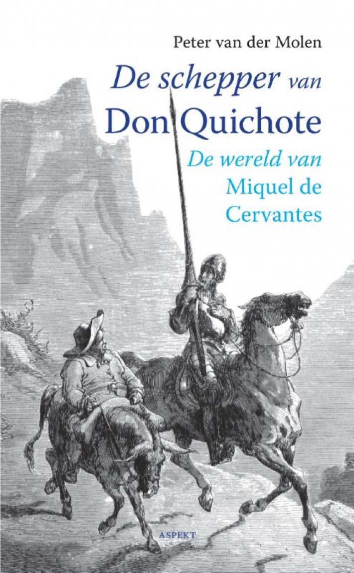 De schepper van Don Quichote