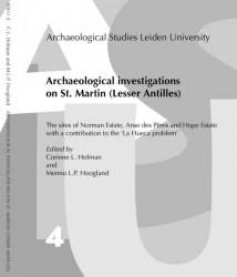 Archeological investigations on St. Martin (Lesser Antilles)