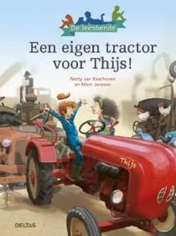 Een eigen tractor voor Thijs!