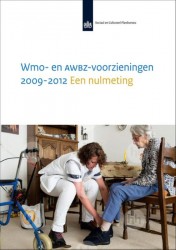 Wmo- en AWBZ-voorzieningen 2009-2012