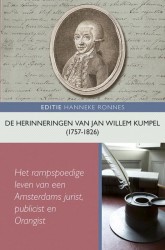 De herinneringen van Jan Willem Kumpel (1757-1826)