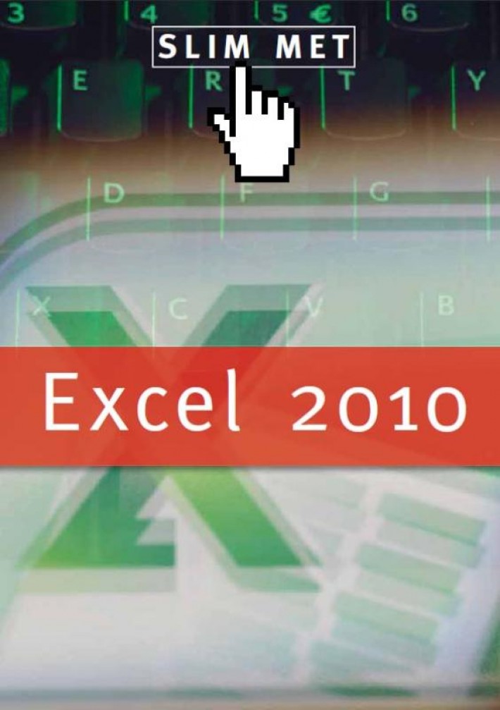 Slim met Excel 2010