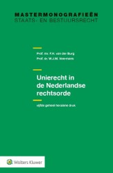 Unierecht in de Nederlandse rechtsorde • Unierecht in de Nederlandse rechtsorde