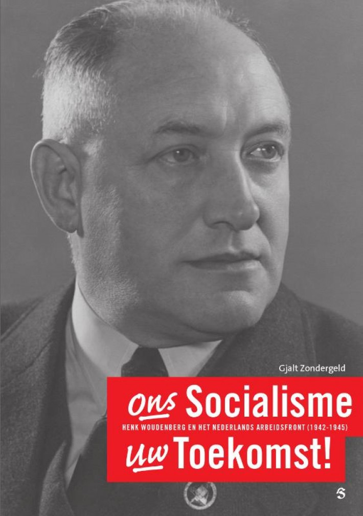 Ons Socialisme Uw Toekomst!