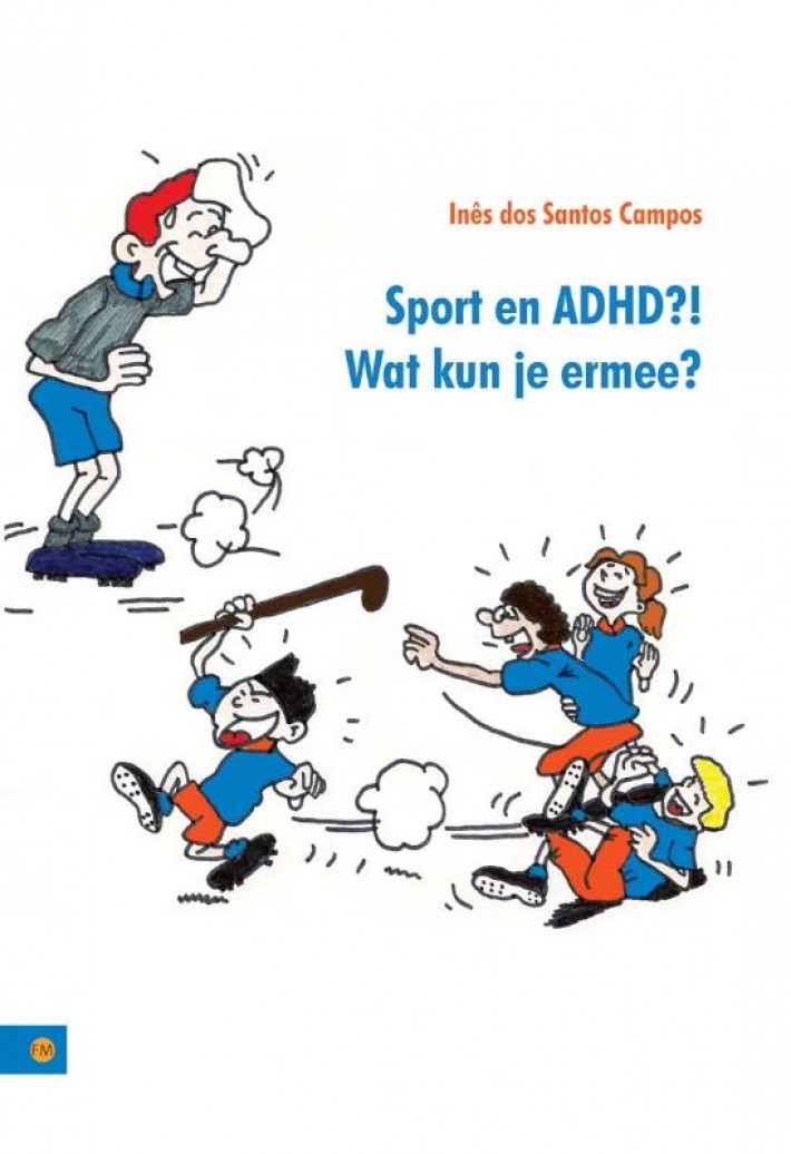 Sport en ADHD?! Wat kun je ermee? • Sport en ADHD?! Wat kun je ermee?
