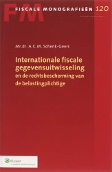 Internationale fiscale gegevensuitwisseling en de rechtsbescherming van de belastingplichtige