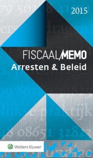Fiscaal memo arresten & beleid • Arresten & beleid