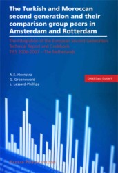 The Turkish and Moroccan Second Generation and their Comparison Group Peers in Amsterdam and Rotterdam • The Turkish and Moroccan second generation and their comparison group peers in Amsterdam and Rotterdam